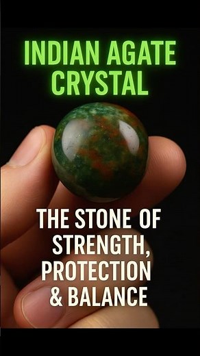 Indian Agate Crystal: The Stone of Strength, Protection & Balance 🌿💎✨