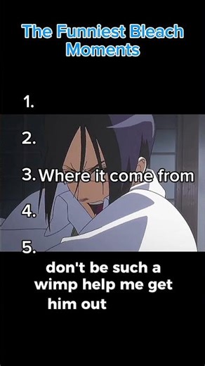 The funniest bleach moments