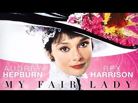My Fair Lady 1964 Musical Film | Audrey Hepburn, Rex Harrison, Wilfrid Hyde-White | Movie Review
