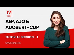 AEP, AJO & Adobe RT-CDP Tutorials | AEP Tutorial | AJO Tutorial | Adobe RT-CDP Tutorial - Session 1