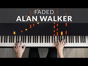 Faded - Alan Walker | Tutorial of my Piano Cover