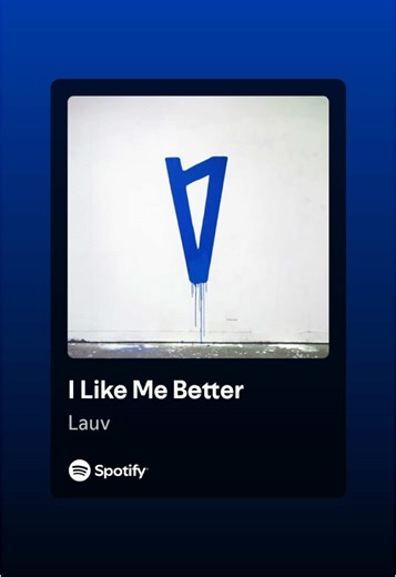 I Like Me Better - Lauv Lyrics and Full Song