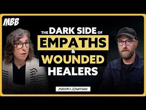 The Dark Side of Empaths: Why Wounded Healers Turn Pain into Superpowers | Mayim Bialik’s Breakdown