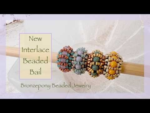 New Interlace Beaded Bail