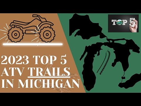 2023 Top 5 ATV Trails in Michigan