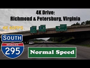4K Drive: Richmond & Petersburg, Virginia. I 295 South. Interstate 295 South