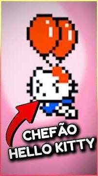 SUPER HARD game that has HELLO KITTY as a boss