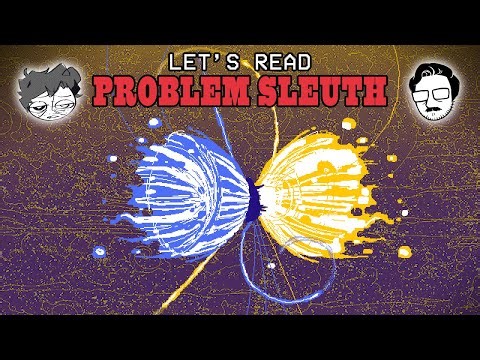 Temporal Replicollision | Let's Read Problem Sleuth! Chapter 20