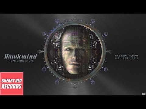Hawkwind - The Machine Stops