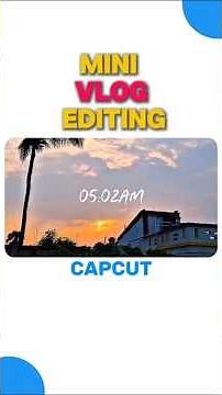 Mini Vlog Editing Tutorial | How to Edit Mini Vlog in CapCut Like a Pro #shorts #minivlog #capcut