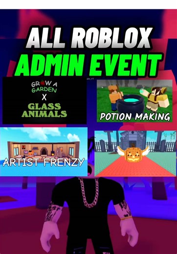 All Roblox Admin Events #roblox #growagarden #trending #99nights #stealabrainrot