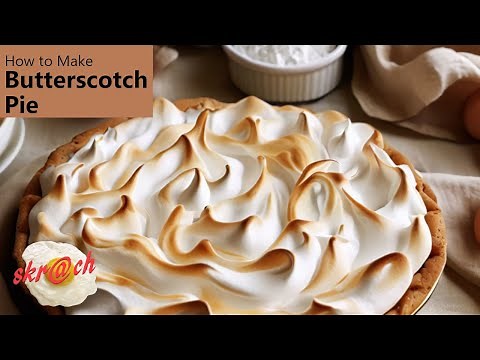 How to Make Butterscotch Pie