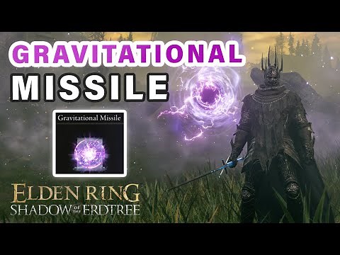 How to get Gravitational Missile Sorcery Spell ► Elden Ring DLC