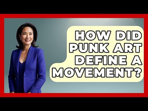 How Did Punk Art Define A Movement? - Pure Punk Pulse