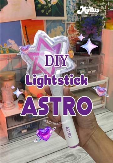 ✨ Diy Lightstick ASTRO ✨ #ASTRO #lightstick #diy #craft #mintusstudio