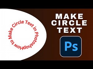 How to Make Circle Text in Photoshop