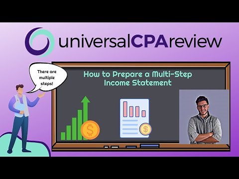 How to Prepare a Multi-Step Income Statement | CPA FAR Exam