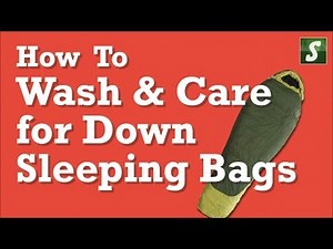 How to Wash and Care for a Down Sleeping Bag