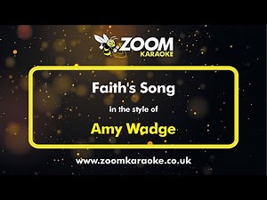Amy Wadge - Faith's Song (Karaoke Version) with Lyrics On Screen