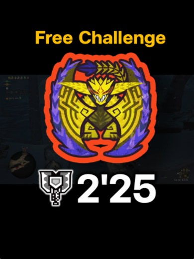 Free Challenge Quest Arch Tempered Rey Dau VS Charge Blade 2'25 #monsterhunter #モンハン #wilds #chargeblade #reydau #speedrun