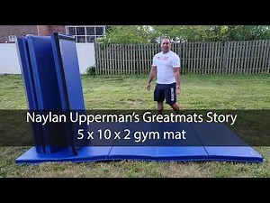 Naylan Upperman's Greatmats Story - Gym Mats 2 Inch x 5x10 Ft. V4 18 oz