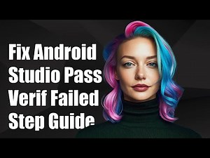 Fix Android Studio Password Verification Failed Error: Step-by-Step Guide