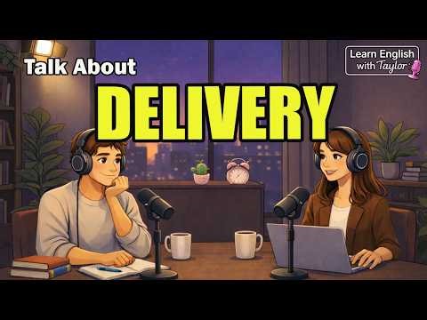English Podcast for Beginners : Talk About Delivery Problem—“My package didn’t arrive.” | Easy A1-A2