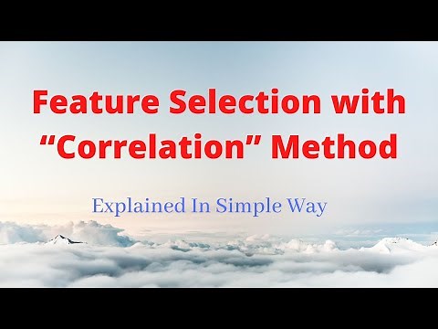 Lecture-46: Feature Selection with “Correlation” Method by Python