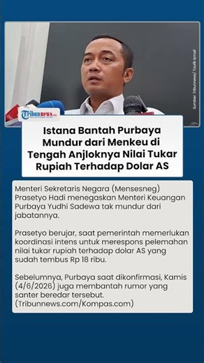 Santer Rumor Purbaya Mundur dari Menkeu di Tengah Anjloknya Rupiah, Istana Beri Bantahan