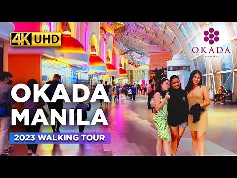 OKADA MANILA Walking Tour 2023 | WHAT CAN YOU SEE Inside Okada? | No Entrance Fee Required!【4K】