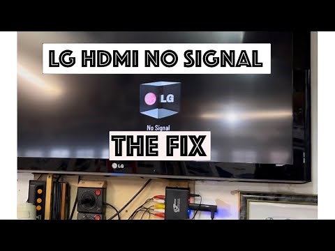 LG TV HDMI No signal error: THE FIX.