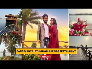 Cafe Ekante Eco Park Kolkata | Food & Ambience Review | Eco Park Restaurant | Lake Side Cafe Kolkata