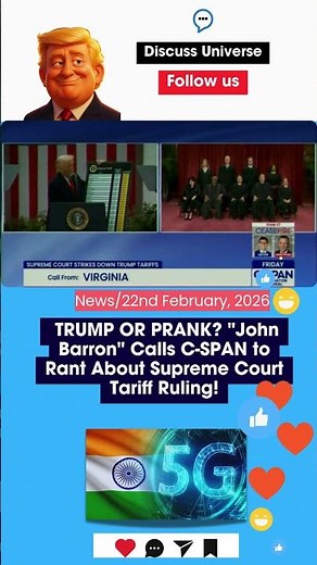 TRUMP OR PRANK? "John Barron" Calls C-SPAN to Rant About Supreme Court Tariff Ruling! | DISCUSS