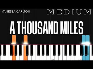 Vanessa Carlton - A Thousand Miles | MEDIUM Piano Tutorial