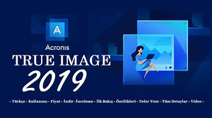 Acronis True Image 2019 İndir - Full Türkçe + Bootable ISO | Oyun İndir Vip - Program İndir Full PC Ve Android Apk