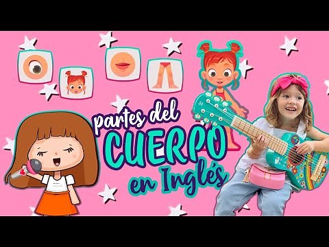 Las partes del cuerpo en inglés para niños 👁️ 👅👃 - Canciones Infantiles - Song for Kids
