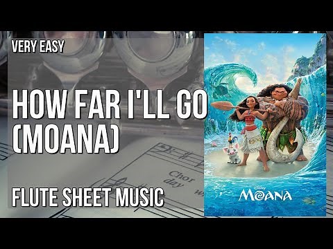 Flute Sheet Music: How to play How Far I'll Go (Moana) by Auli'i Cravalho