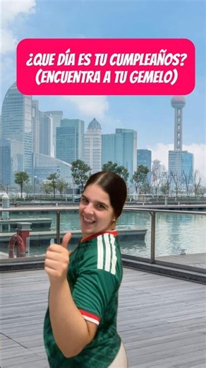 ¿Que Día Es Tu Cumpleaños? (Encuentra A Tu Gemelo)