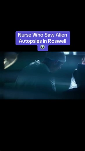 Alien Autopsy Testimony: A Nurse's Unique Insight