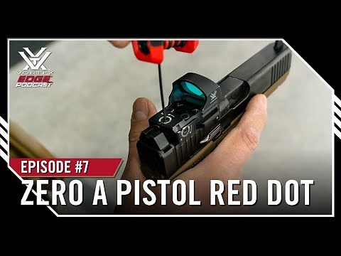 Ep. 7 | How to Zero a Pistol Red Dot the Right Way