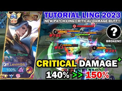 TUTORIAL LING 2023 LING CRITICAL DAMAGE BUFF NEW PATCH!! | LING BEST BUILD & EMBLEM 2023 - MLBB