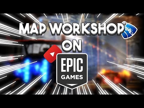 How to download Custom Maps In Rocket League Epic Games PC only