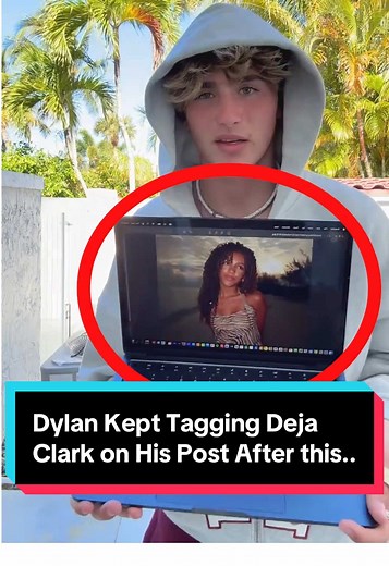 Dylan's Bold Move: Tagging Deja Clark on Social Media