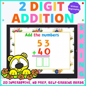 Spring Math 2 Digit Addition to 100 Without Regrouping Boom Cards