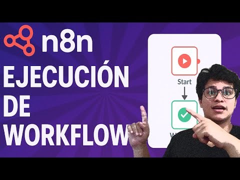 Clase 6 - Ejecución de Workflows en n8n