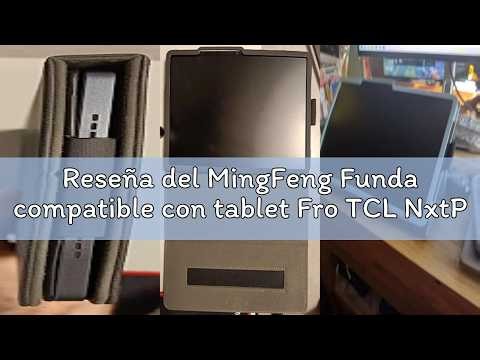 Reseña del MingFeng Funda compatible con tablet Fro TCL NxtPaper 11 Plus de 11.5 pulgadas (9469x) co