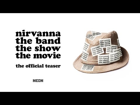 NIRVANNA THE BAND THE SHOW THE MOVIE - Official Teaser - In Select Theaters February 13