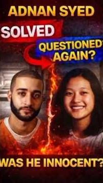 Adnan Syed: The Case That Was “Solved”… Then Everything Changed