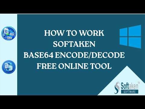 Softaken Base64 Encode/Decode Free Online Tool – Fast & Easy Base64 Converter