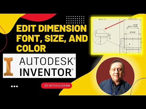 Autodesk Inventor, Edit Dimension Font size and color